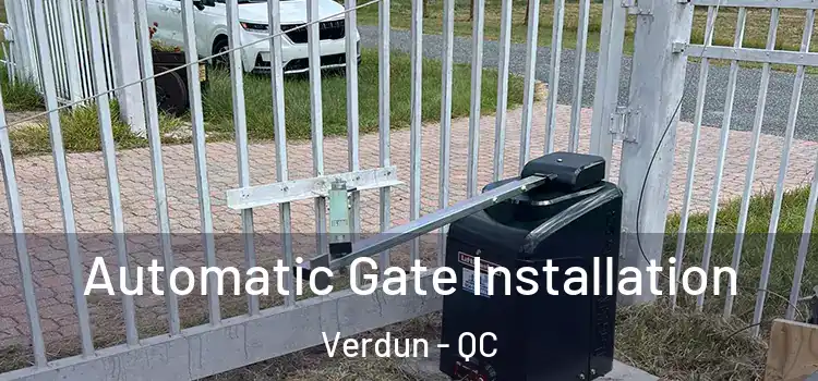  Automatic Gate Installation Verdun - QC