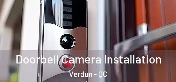  Doorbell Camera Installation Verdun - QC
