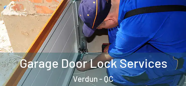 Garage Door Lock Services Verdun - QC