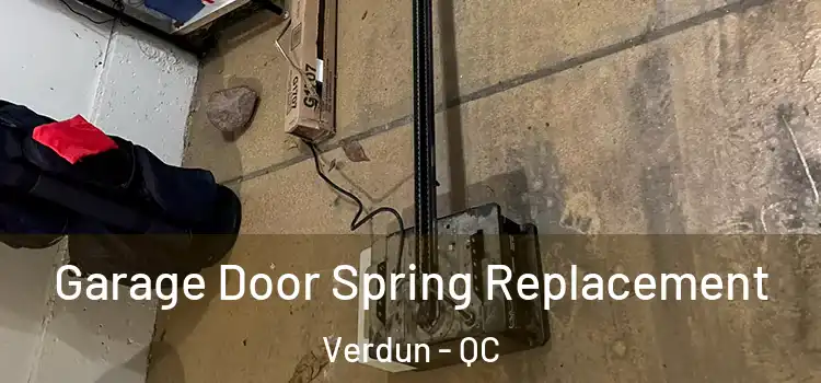  Garage Door Spring Replacement Verdun - QC