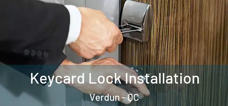 Keycard Lock Installation Verdun - QC