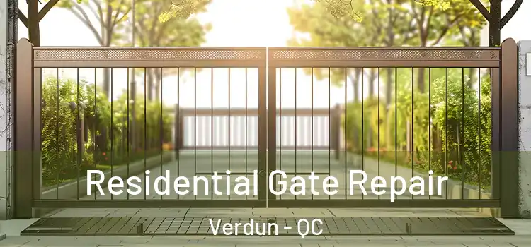  Residential Gate Repair Verdun - QC
