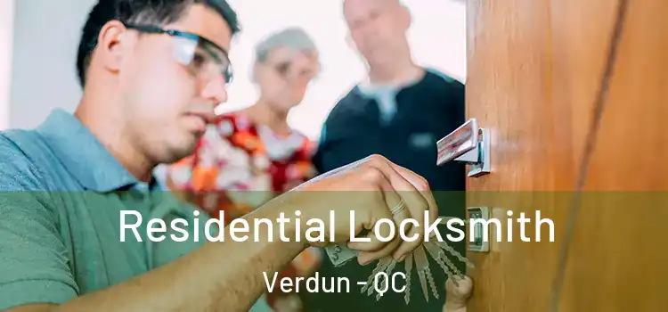 Residential Locksmith Verdun - QC