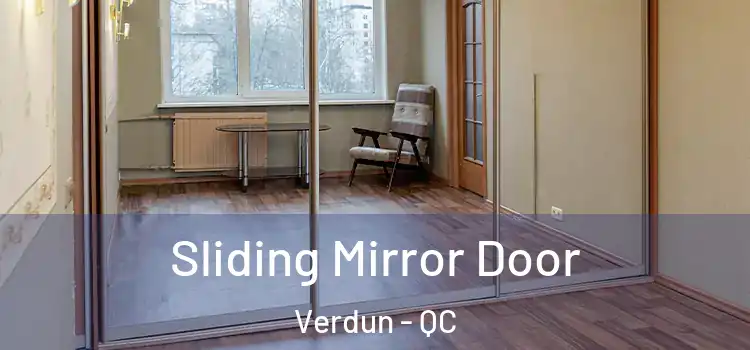  Sliding Mirror Door Verdun - QC
